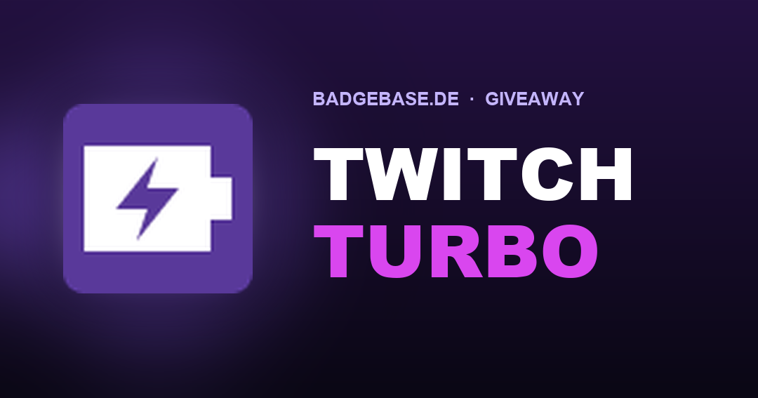 Twitch Turbo kostenlos gewinnen – so bekommst du Turbo gratis